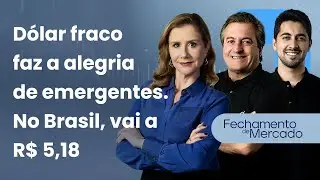 🔴 27/01/26 Dólar fraco faz alegria de emergentes | No Brasil, vai a R$ 5,18 | Fechamento de Mercado