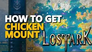 How to get Chicken Mount Lost Ark Damn Chamkuri