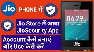 Jio Phone Me Aaya New App JioSecurity