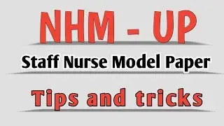UP-NHM Staff Nurse Model Paper