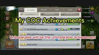 My COC Achievements so far. #clashofclans #coc #supercell #achievement #unbreakable #challenge 