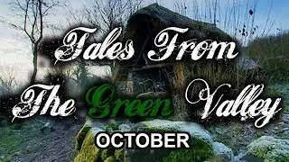 Tales From The Green Valley - October (part 2 of 12)