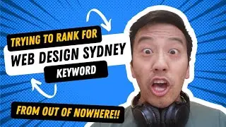 Our Struggle to Rank for &lsquo;Web Design Sydney&rsquo;: What We&rsquo;ve Learned So Far