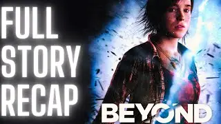Beyond: Two Souls Story Recap - This Girl Has a SECRET Ability | STORY EXPLAINED