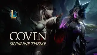 Coven - Official Skinline Theme [2021] // League of Legends