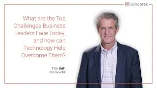 What challenges do business leaders face today&mdash;and how can tech help? | Tim Britt