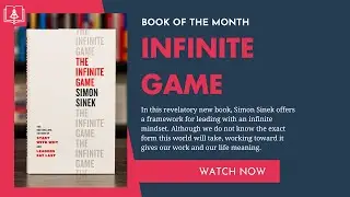 Discussing The Infinite Game by Simon Sinek - Book Analysis