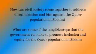 Queer Community in Sikkim: Resistance, Resilience and Taking Space || Tangible Steps to End Bias