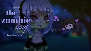 ~the zombie song~//Lia!! #zombie #gacha #2018 #nancywheeler 