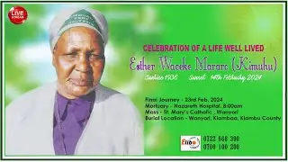 CELEBRATION OF A LIFE WELL LIVED - ESTHER WACEKE MARARO (KIMUHU)