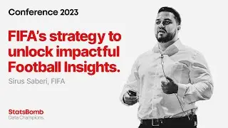 FIFA Uniform Football Data Model: Sirus Saberi, FIFA | StatsBomb Conference 2023