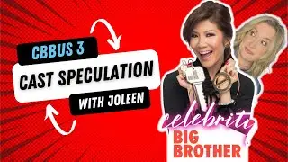 Celebrity Big Brother Season 3 Cast Speculation | #cbbus3