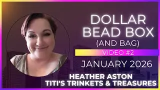 Dollar Bead Box January 2026, Video 2