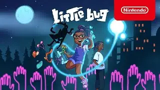 Little Bug - Launch Trailer