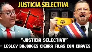 &ldquo;JUSTICIA SELECTIVA&rdquo; &mdash; LESLEY BOJORGES CIERRA FILAS CON CHAVES