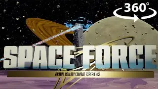 360&deg; VR Video - Space Force Virtual Reality Combat Experience