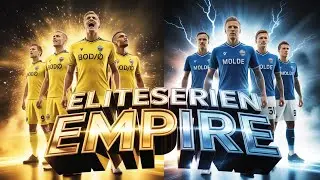 Bod&oslash;/Glimt and Molde: Building Norway&rsquo;s Eliteserien Empire