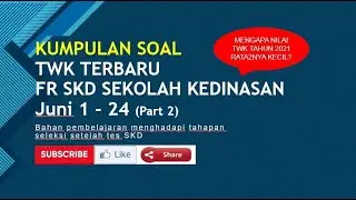 KUMPULAN SOAL TWK TERBARU  FR SKD CPNS 2021 Part 2