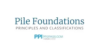 Basic Principles and Classifications of Pile Foundations