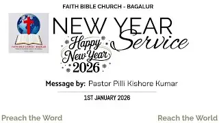 LIVE | 01 Jan 26 | New Year Service Message by Pas. Kishore Kumar