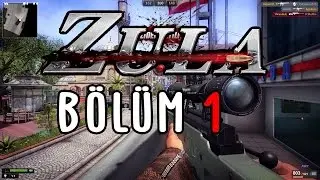 T&Uuml;RK YAPIMI MMOFPS ZULA #1- TAKIMIN AZİZLİĞİ!!