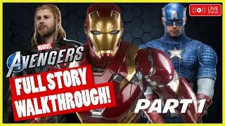 Marvel's Avengers Full Campaign Walkthrough Part 1! | Marvel's Avengers Game