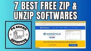 7 Best Free Zip & Unzip Programs For Windows