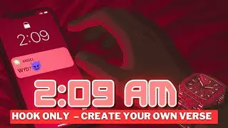 🎤 2:09 (Hook Only) &ndash; Open Verse Challenge | R&B Situationship Beat | Create Your Own