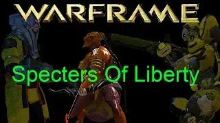 Warframe 13 Specters of Liberty Event (Red Veil Rescue)