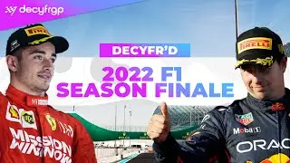 2022 F1 Season Finale: What to Expect 🏁 | Decyfr GP