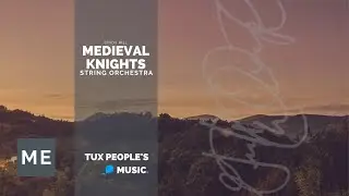 Medieval Knights (String Orchestra) - Cindy Hill