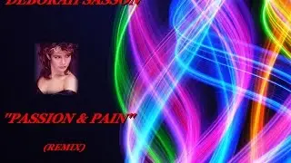 DEBORAH SASSON ''PASSION & PAIN'' (REMIX)(1989)