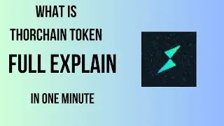 What is Thor chain Token ? Full explain in one minutes.