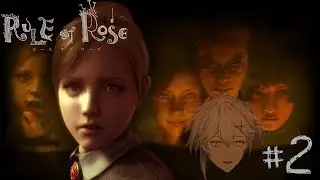 【Rule of Rose】#2 NO BULLY!! Let's solve the mystery of this messed up orphanage.