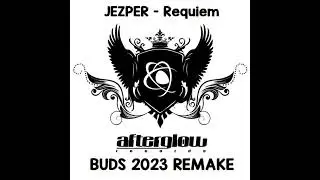 JEZPER - Requiem (BUDS 2023 Remake)