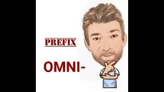 English Tutor Nick P Prefix (30) Omni-  (Origin)