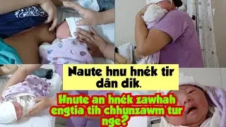 Naute hnute hn&eacute;k tir d&acirc;n dik. Nu hnute pe l&aacute;i te'n inlo z&aacute;wm ve ṭheuh d&acirc;wn nia.