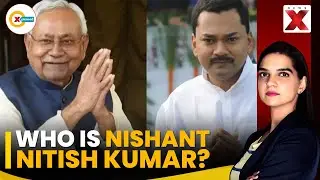 Will Nishant Kumar Carry Nitish' Legacy Forward? | Xplained by NewsX