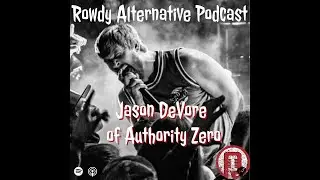 Rowdy Alternative: Jason DeVore of Authority Zero