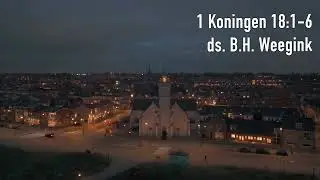 1 Koningen 18:1-6 door ds. B.H. Weegink