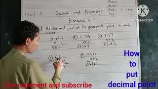class 5 maths unit 4 exercise 4.7 how to put the decimal questions