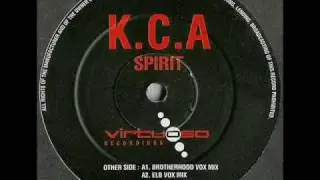 K.C.A - Spirit (Brotherhood Dub)