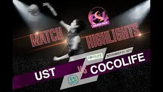 PSL Grand Prix 2017 Highlights: Cocolife vs UST Nov. 7, 2017