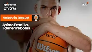 Jaime Pradilla, l&iacute;der en rebotes | Liga Endesa 2024-25