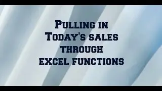 Using Sumif and Today to pull in todays sales