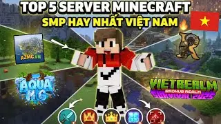 TOP 5 SERVER MINECRAFT SMP HAY NHẤT VIỆT NAM ! | GainG