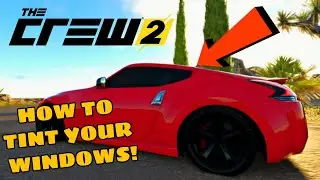 How to tint windows - The Crew 2 Tutorial (Trial and Error) [Enable stickers on window]