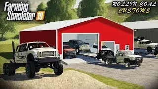 FS19- BUILDING A TRUCK DEALERSHIP! WELCOME TO ROLLIN' COAL CUSTOMS