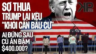 Sợ thua giữa nhiệm kỳ, Donald Trump lại kêu “khỏi cần bầu cử”