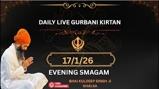 HD DAILY LIVE GURBANI KIRATN || BHAI KULDEEP SINGH JI KHALSA |